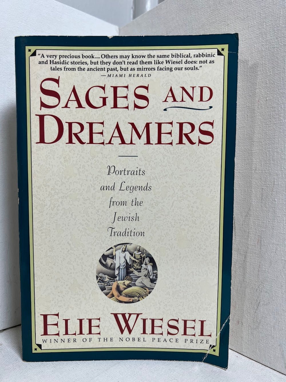Sages and Dreamers by Elie Wiesel