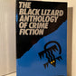 The Black Lizard Anthology of Crime Fiction edited by Edward Gorman