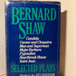 Selected Plays by Bernard Shaw