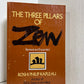 The Three Pillars of Zen by Roshi Philip Kapleau
