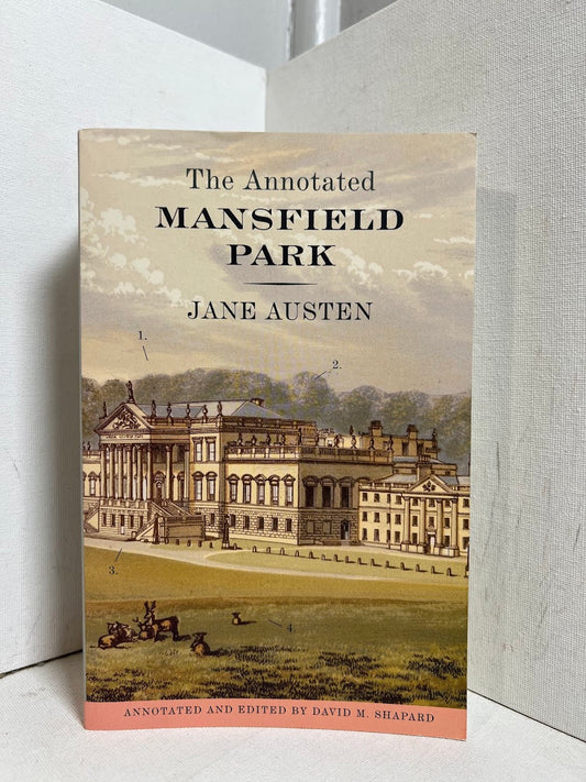 The Annotated Mansfield Park by Jane Austen