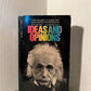 Ideas and Opinions by Albert Einstein