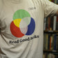 'Read Good Books' T-Shirt