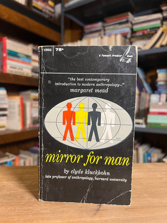 Mirror for Man by Clyde Kluckhohn