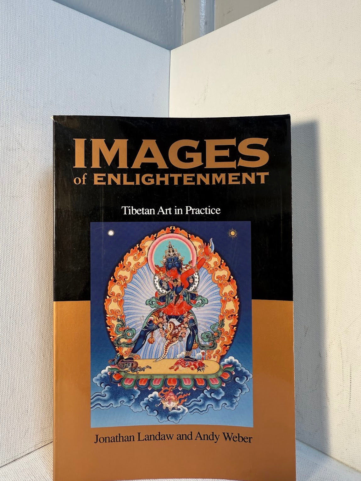 Images of Enlightenment - Tibetan Art in Practice by Jonathan Landaw and Andy Weber
