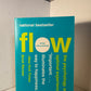 Flow by Mihaly Csikszentmihalyi