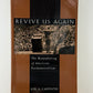 Revive Us Again - The Reawakening of American Fundamentalism by Joel A. Carpenter