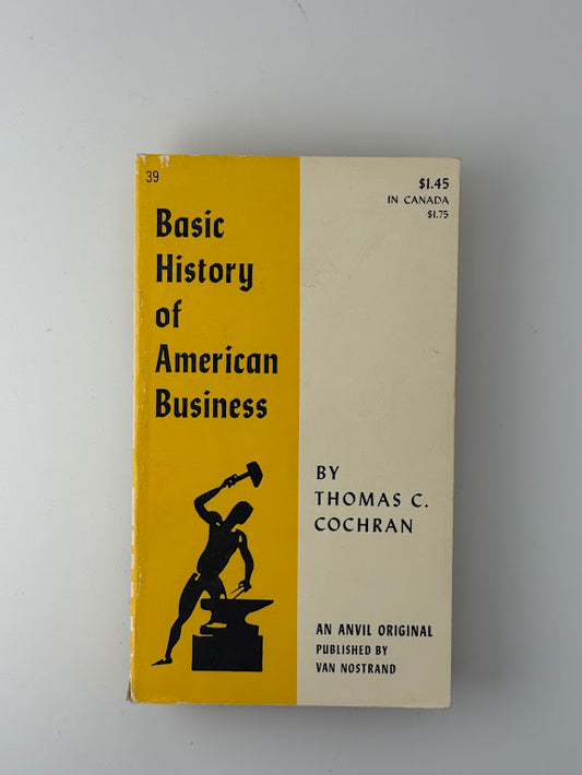Basic History of American Business by Thomas C. Cochran