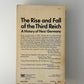 The Rise and Fall of the Third Reich by William L. Shirer