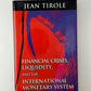 Financial Crises, Liquidity, and the International Monetary System by Jean Tirole