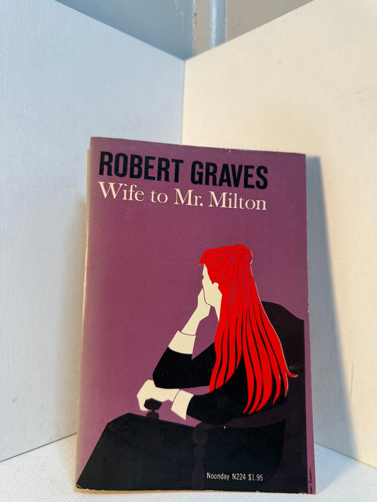 Wife to Mr. Milton by Robert Graves