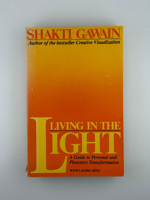 Living in the Light by Shakti Gawain