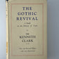 The Gothic Revival by Sir Kenneth Clark