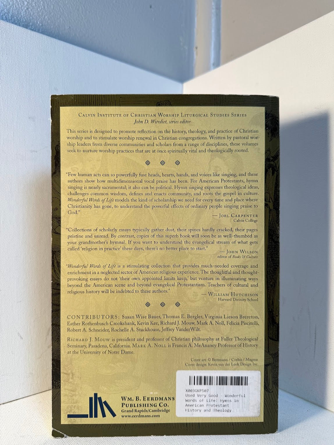 Wonderful Words of Life edited by Richard J. Mouw & Mark A. Noll