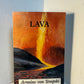 Lava by Armine von Tempski