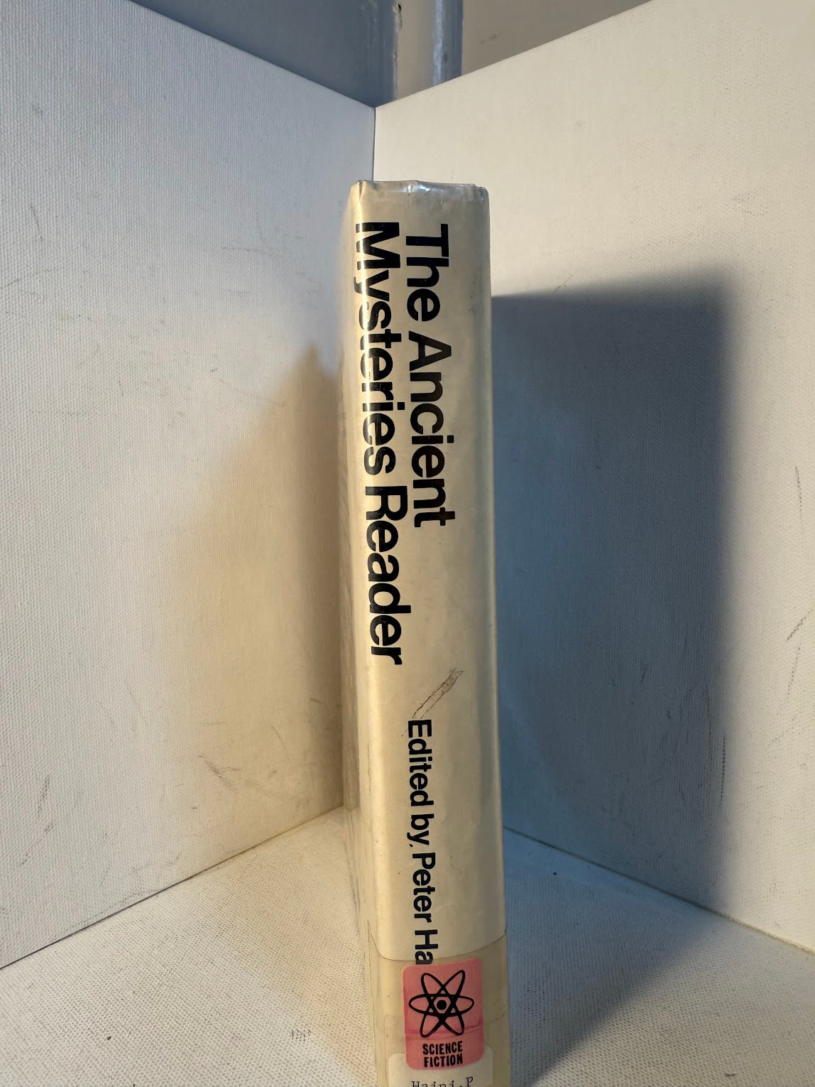 The Ancient Mysteries Reader edited by Peter Haining