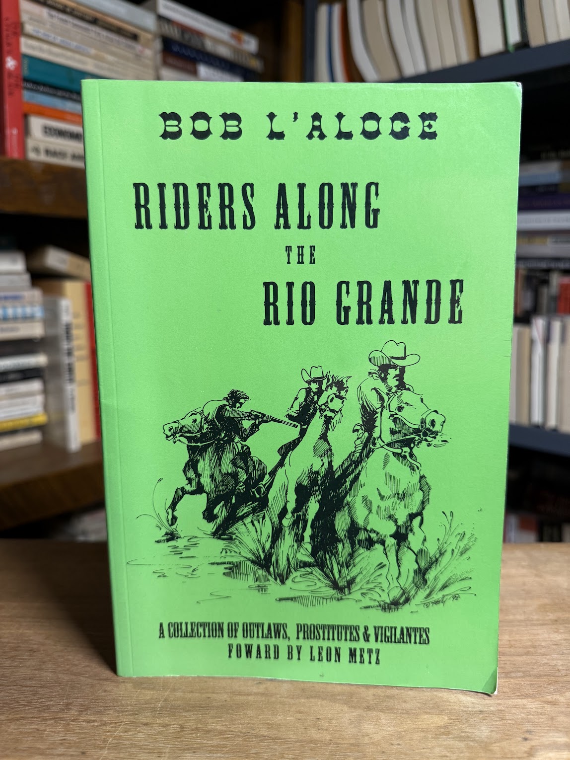 Riders Along the Rio Grande by Bob L'Aloge
