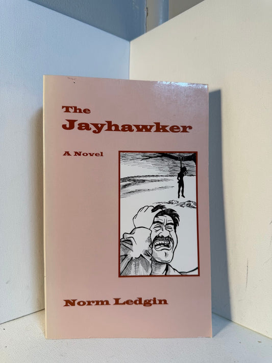 The Jayhawker by Norm Ledgin