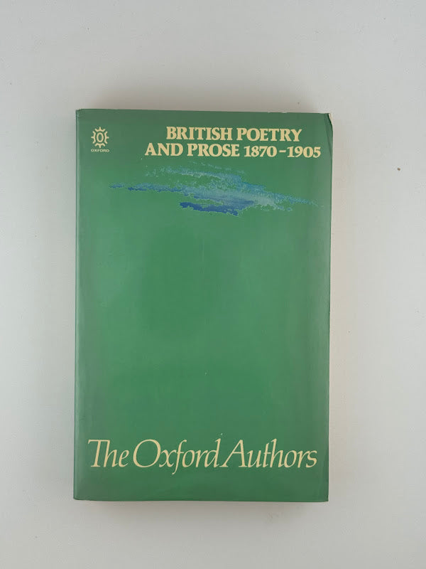British Poetry and Prose 1870-1905
