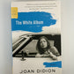 The White Album by Joan Didion