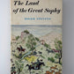 The Land of the Great Sophy by Roger Stevens