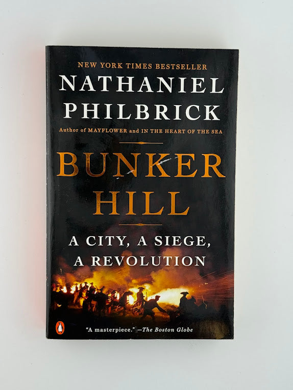 Bunker Hill by Nathaniel Philbrick