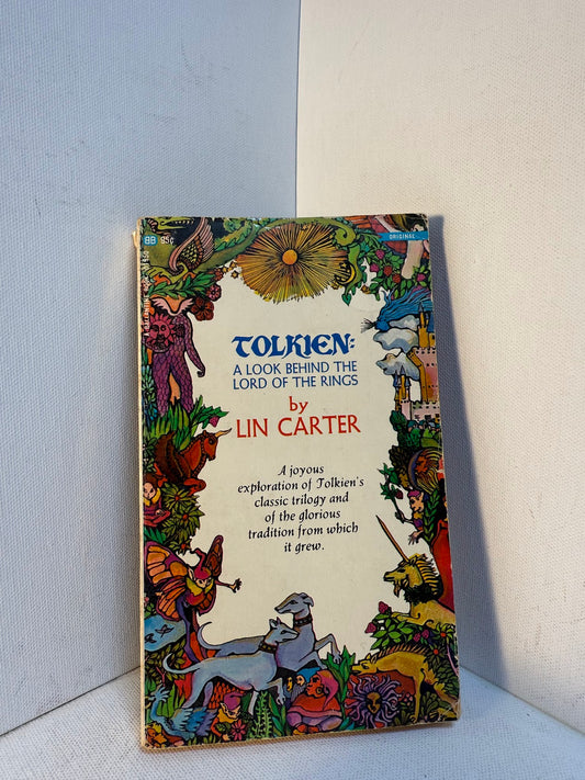 Tolkien: A Look Behind The Lord of the Rings by Lin Carter