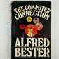 The Computer Connection by Alfred Bester