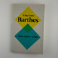 Why I Love Barthes by Alain Robbe Grillet