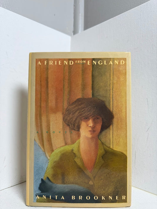 A Friend From England by Anita Brookner