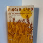 Virgin Land - The American West as Symbol and Myth by Henry Nash Smith