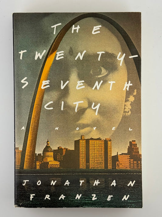 The Twenty Seventh City by Jonathan Franzen