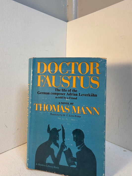 Doctor Faustus by Thomas Mann