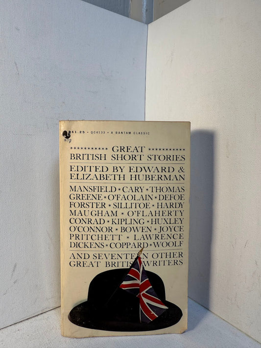 Great British Short Stories edited by Edward and Elizabeth Huberman