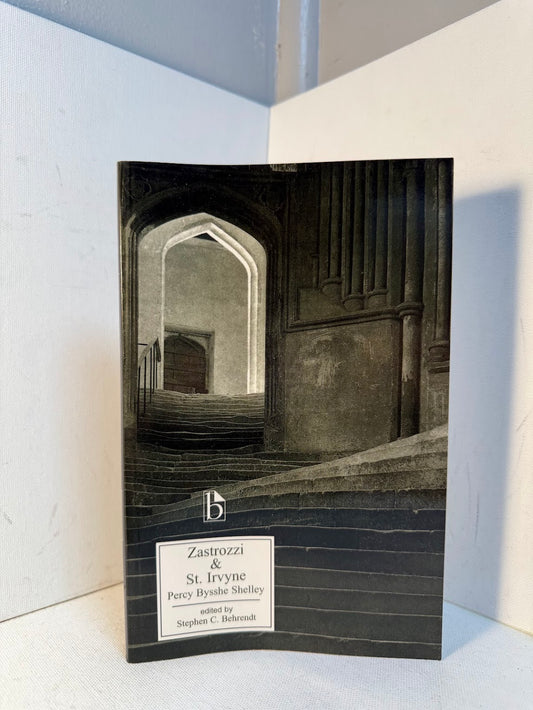 Zastrozzi & St. Irvyne by Percy Bysshe Shelley
