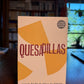 Quesadillas by Juan Pablo Villalobos