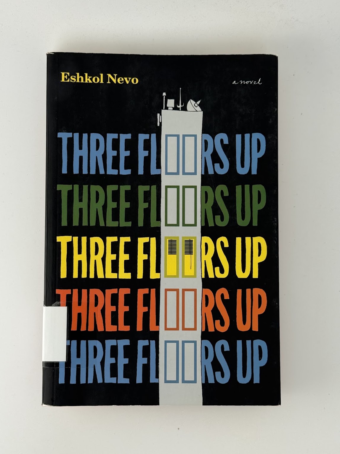 Three Floors Up by Eshkol Nevo