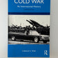 Cold War An International History by Carole K. Fink