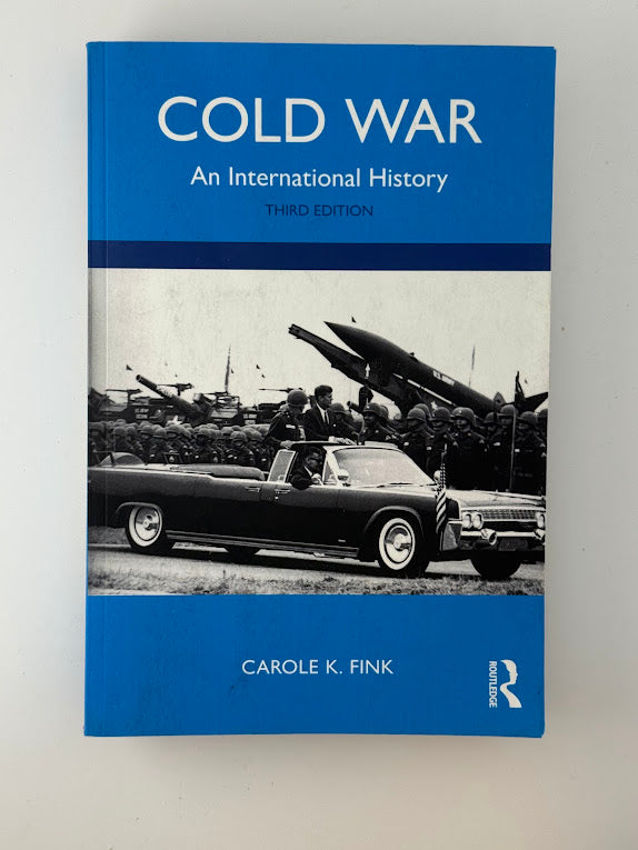 Cold War An International History by Carole K. Fink