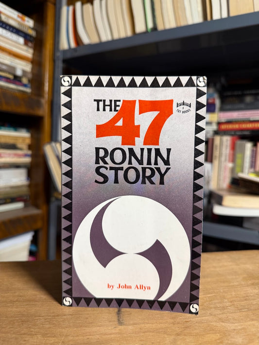 The 47 Ronin Story by John Allyn