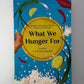 What We Hunger For edited by Sun Yung Shin