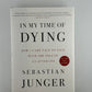 In My Time of Dying by Sebastian Junger