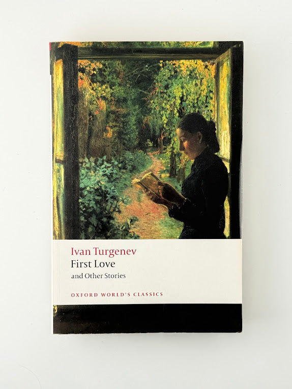First Love and Other Stories by Ivan Turgenev