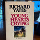 Young Hearts Crying by Richard Yates