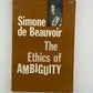 The Ethics of Ambiguity by Simone de Beauvoir