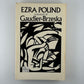 Ezra Pound by Gaudier-Brzeska