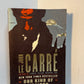 Our Kind of Traitor by John Le Carre