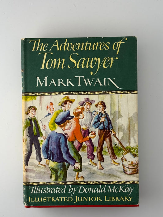 The Adventures of Tom Sawyer by Mark Twain illustrated by Donald McKay