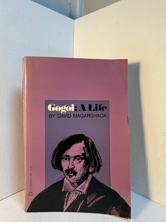 Gogol: A Life by David Magarshack