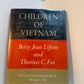 Children of Vietnam by Betty Jean Lifton and Thomas C. Fox